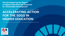 Accelerating Action for the SDGs - Read the Report of the 3rd IAU Global Survey on HESD now